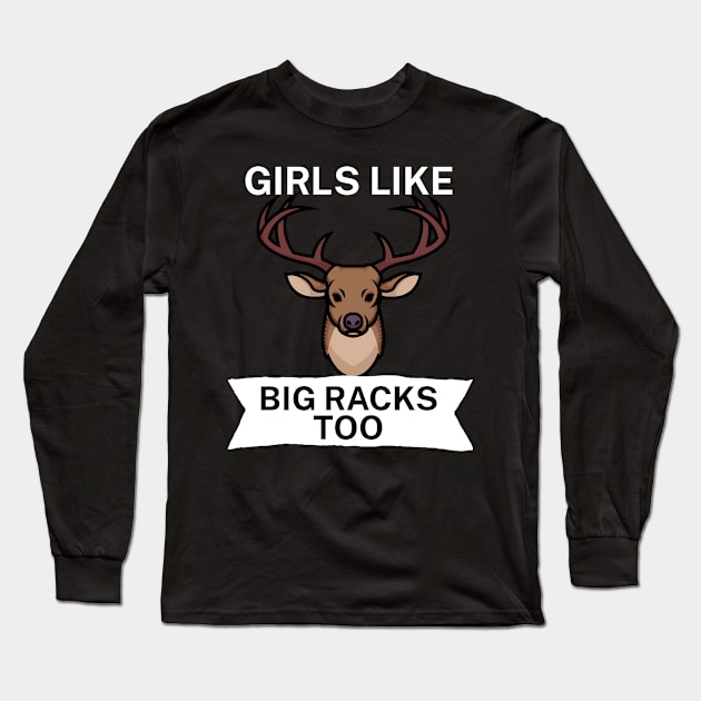 Girls like big racks too Long Sleeve T-Shirt by maxcode